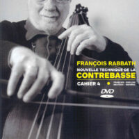 Francois Rabbath - Nouvelle Technique La Contrebasse Volume 4
