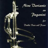 Frank Proto - Nine Variants on Paganini for Double Bass and Piano