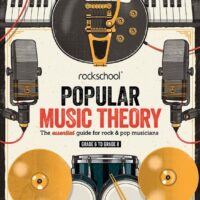 Popular Music Theory Guide for Rock & Pop - Grade 6 to Grade 8